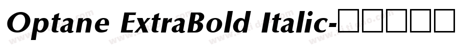 Optane ExtraBold Italic字体转换